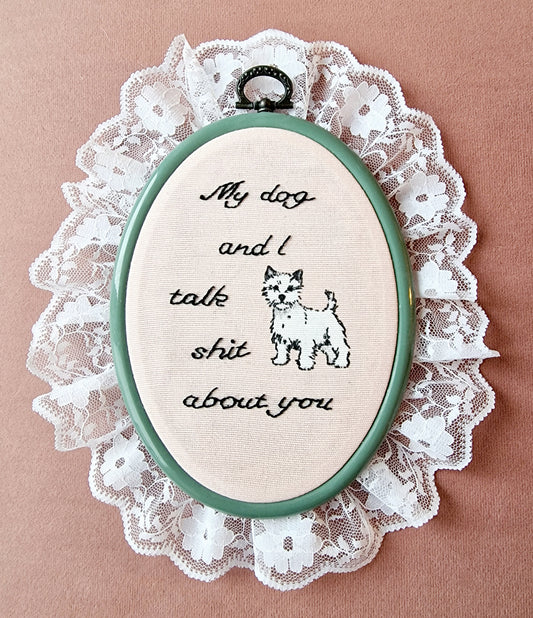 My Dog Talks Shit Hoop - white
